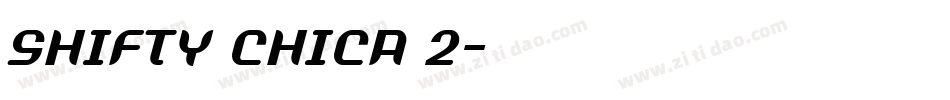 Shifty Chica 2字体转换